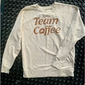 ☕️Team Coffee Sweatshirt☕️